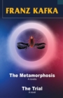 Franz Kafka : The Metamorphosis and The Trial - Book