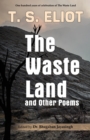 The Waste Land and Other Poems : Celebrating One Hundred Years of The Waste Land - Book