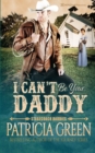 I Can't Be Your Daddy - Book