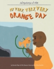 My Very, Very, Very Orange Day - eBook