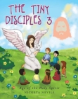 The Tiny Disciples 3 : Age of the Holy Spirit - Book