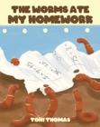 The Worms Ate My Homework - Book
