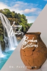 Living Waters or Broken Cisterns - Book