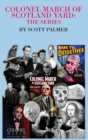 Colonel March of Scotland Yard : The Series - Book