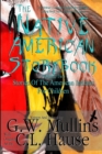 The Native American Story Book Volume Two Stories of the American Indians for Children - Book