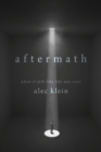 Aftermath : When It Felt Like Life Was Over - Book