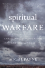 Spiritual Warfare : Christians, Demonization and Deliverance - eBook