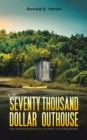 The Seventy-Thousand-Dollar Outhouse - Book