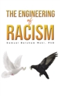 ENGINEERING OF RACISM - Book