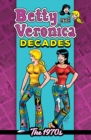 Betty & Veronica Decades: The 1970s - Book
