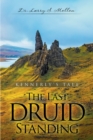 The Last Druid Standing : Kennerly's Tale - eBook