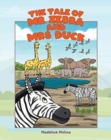 The Tale of Mr. Zebra and Mrs. Duck - Book