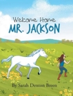 Welcome Home Mr. Jackson - Book