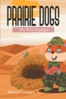 Prairie Dogs : The First Contact - eBook