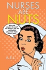 Nurses are Nuts - Book