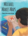 Michael Makes Maps - Book