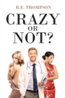 Crazy or Not? - eBook