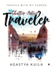 Shutter-Active Traveler : Travels with My Camera - Book