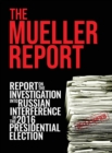 The Mueller Report : [Full Color] Report On The Investigation Into Russian Interference In The 2016 Presidential Election - Book