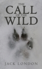 The Call of the Wild : The Original 1903 Edition - Book