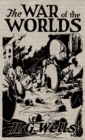 The War of the Worlds : The Original Illustrated 1898 Edition - Book