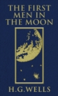 The First Men in the Moon : The Original 1901 Edition - Book