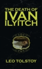 The Death of Ivan Ilyitch - Book