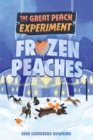 The Great Peach Experiment 3: Frozen Peaches - Book