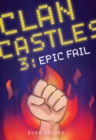 Clan Castles 3: Epic Fail - eBook