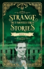 Strange But (Mostly) True, Book 3 - eBook