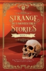 Strange But (Mostly) True, Book 5 - eBook