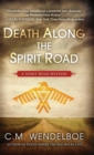 Death Along the Spirit Road - Book