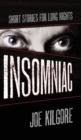Insomniac : Short Stories for Long Nights - Book