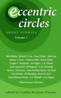 Eccentric Circles: Short Stories : Volume 1 - eBook