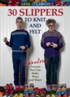 Arne & Carlos-30 Slippers to Knit & Felt : Fabulous Projects You Can Make, Wear, and Share - eBook