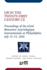 Ur in the Twenty-First Century CE : Proceedings of the 62nd Rencontre Assyriologique Internationale at Philadelphia, July 11-15, 2016 - Book