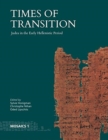 Times of Transition : Judea in the Early Hellenistic Period - Book