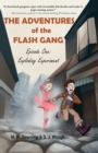 The Adventures of the Flash Gang : Episode One: Exploding Experiment - Book