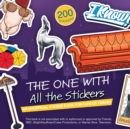 The One With All The Stickers : An Unofficial Sticker Book for Fans of Friends - Book
