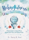 Behindfulness For Beginners : A Parody Guide to Letting Sh*t Go, Finding Inner Peace, and Staying Present (on the Toilet) - Book