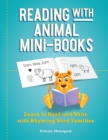 Reading With Animal Mini-books : Learn to Read and Write with Rhyming Word Families - Book