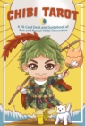 Chibi Tarot : A 78-Card Deck and Guidebook of Fun and Kawaii Chibi Characters - Book