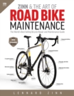 Zinn & the Art of Road Bike Maintenance : The World's Best-Selling Bicycle Repair and Maintenance Guide - eBook