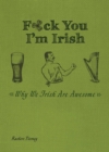 F*ck You, I'm Irish - Book