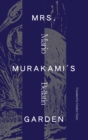 Mrs. Murakami's Garden - Book