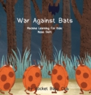 War Against Bats : Machine Learning For Kids: Mean Shift - Book