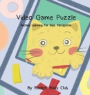 Toby's Video Game Puzzle : Machine Learning For Kids: Perceptron - Book