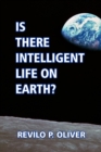 Is there Intelligent Life on Earth? - Book