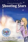 Shooting Stars : A Girls Can Do Anything Book - Book