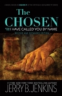 The Chosen: I Have Called You by Name (Revised & Expanded) : A Novel Based on Season 1 of the Critically Acclaimed TV Series - Book